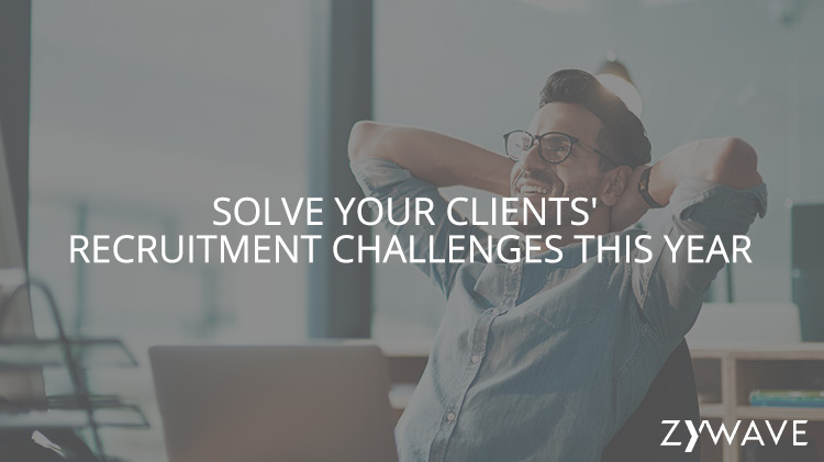 Solve Your Clients' Recruitment Challenges This Year