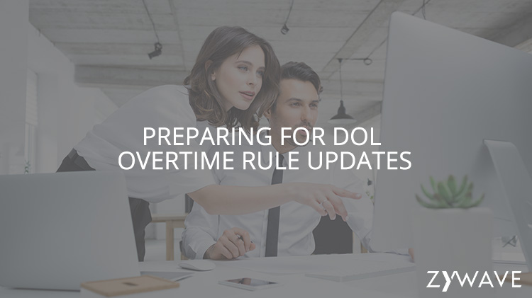 Preparing for DOL Overtime Rule Updates