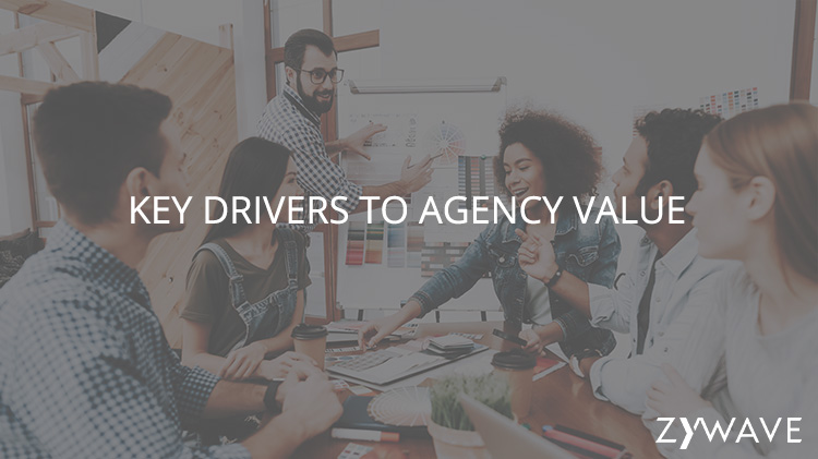Key Drivers to Agency Value