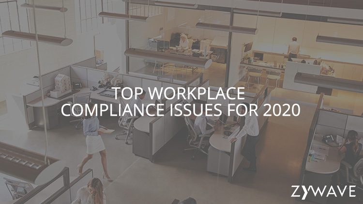 Top Workplace Compliance Issues for 2020