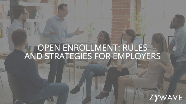 Open Enrollment: Rules and Strategies for Employers
