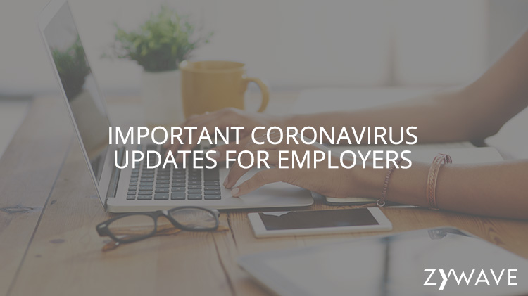 Important Coronavirus Updates for Employers